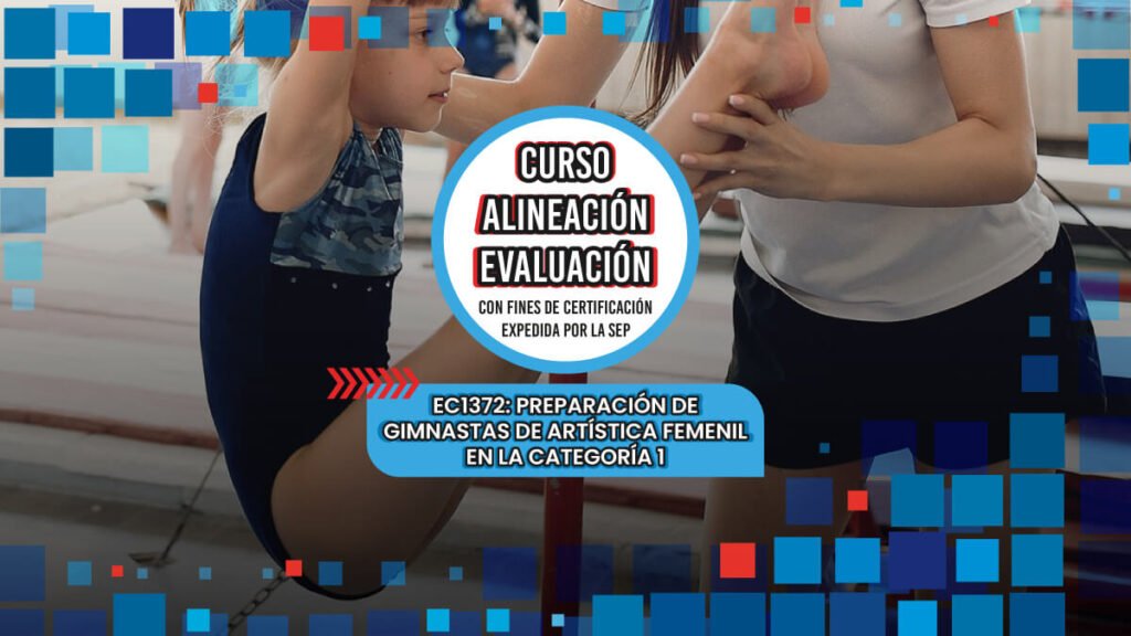 EC1372 Certificación Gimnasia Artística Femenil Categoría 1